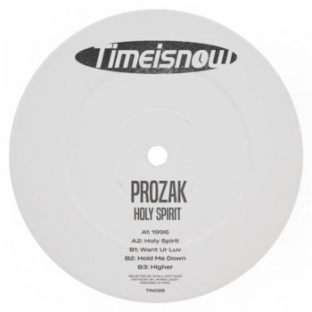 [TIN028] Prozak - Holy Spirit