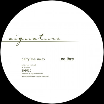 Calibre - Carry Me Away