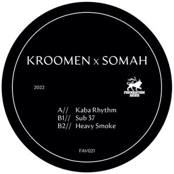 [FAV021] Kroomen & Somah -...