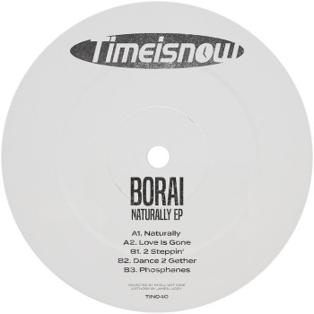 [TIN040] Borai - Naturally EP