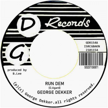 George Dekker - Run Dem /...