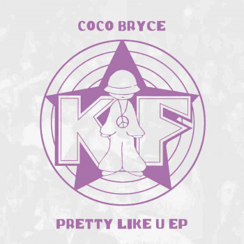 Coco Bryce - Pretty Like U EP
